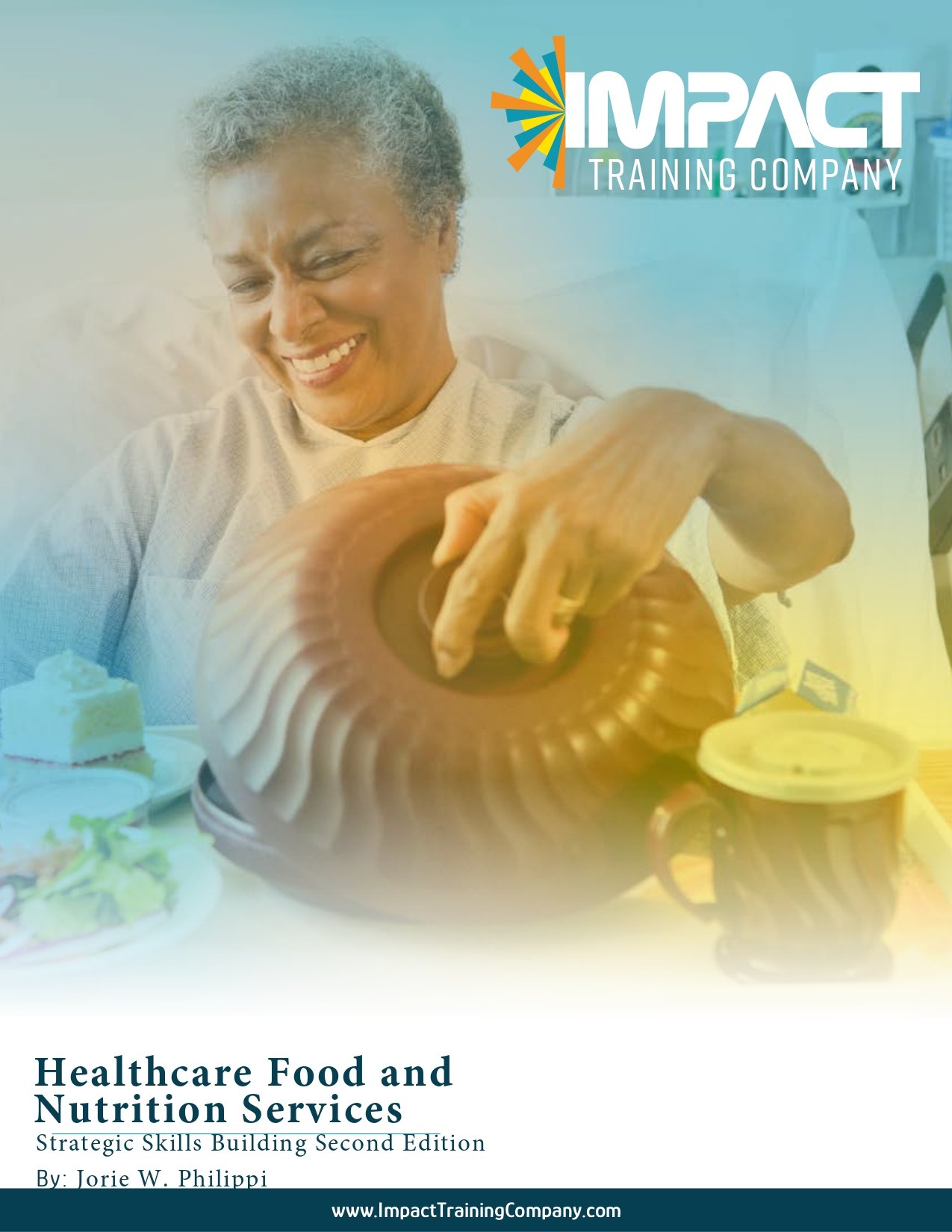 Strategic Skill Building for Nutrition/Food Services Workers - Participant Workbook