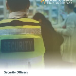 Strategic Skill Building for Healthcare Security Officers - Participant Workbook