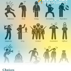 Choices: Freedom from Work Disruptive Behavior