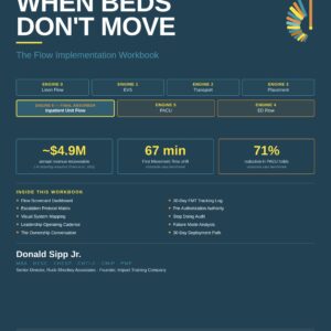 When Beds Don't Move: The Flow Implementation Workbook by Donald Sipp Jr., cover